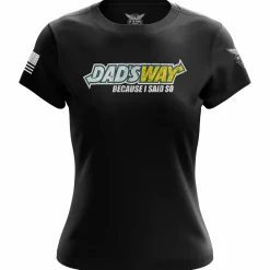 We The People Holsters Dad's Way Women's Short Sleeve Shirt Black Clearance