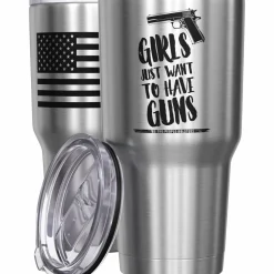 We The People Holsters Girls Just Wana Have Guns + American Flag Stainless Steel Tumbler Clearance