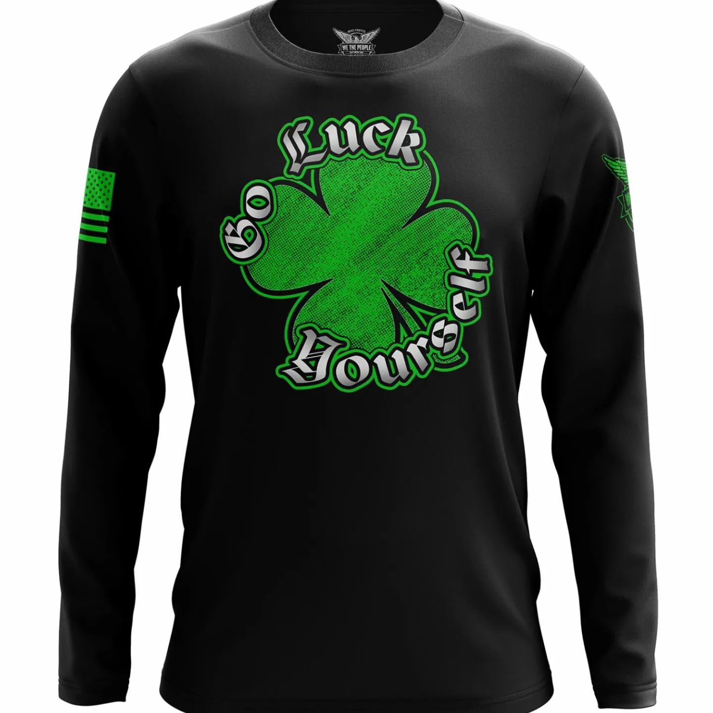 We The People Holsters Go Luck Yourself Long Sleeve Shirt Black