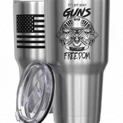 We The People Holsters It's Not About Guns, It's About Freedom Stainless Steel Tumbler New