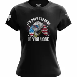 We The People Holsters It's Only Treason If You Lose Women's Short Sleeve Shirt Black Best