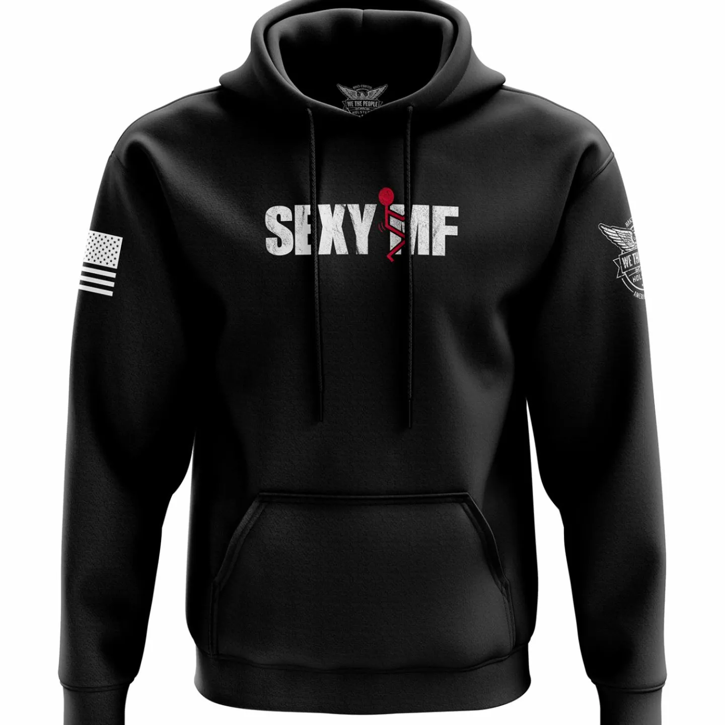 We The People Holsters Sexy MF'er Hoodie Black Hot