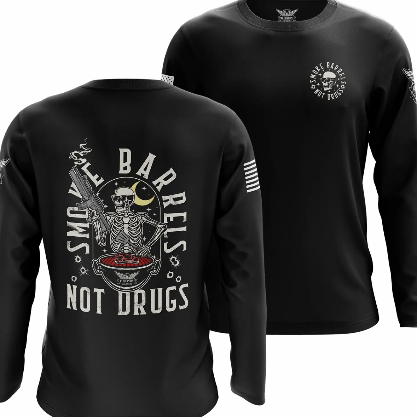 We The People Holsters Smoke Barrels Not Drugs Long Sleeve Shirt Black New