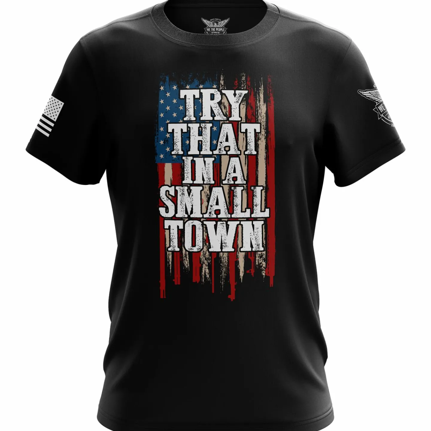 We The People Holsters Try That in a Small Town Short Sleeve Shirt Black Discount