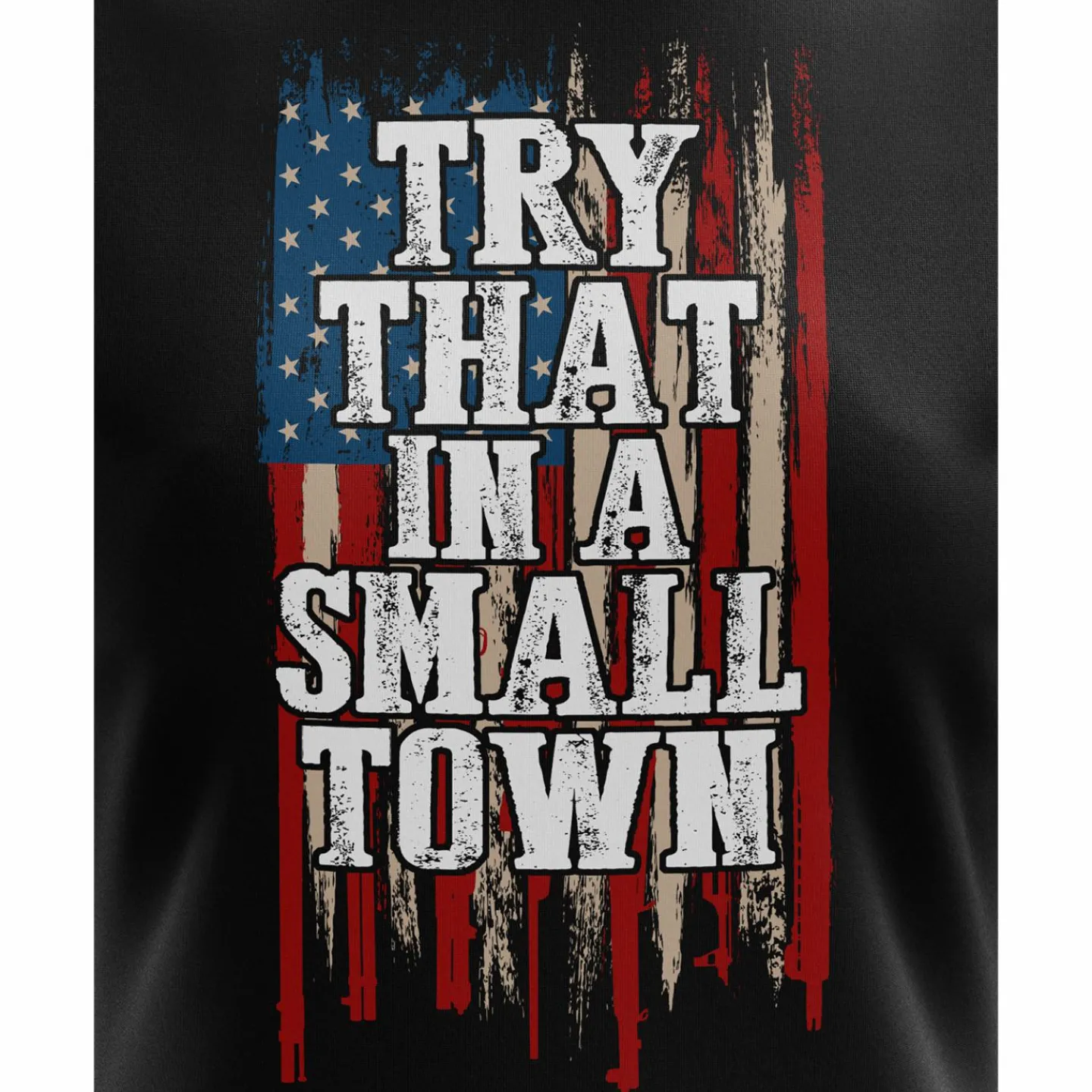 We The People Holsters Try That in a Small Town Women's Short Sleeve Shirt Black Sale