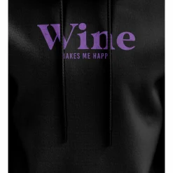 We The People Holsters Wine Makes Me Happy Hoodie Black Outlet